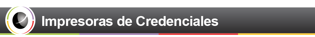 Impresoras de Credenciales